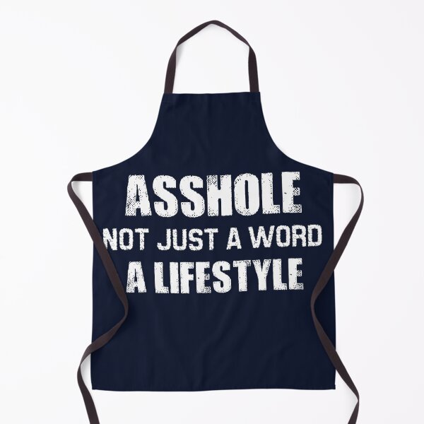 Item preview, Asshole lifestyle designed and sold by SidTastic .