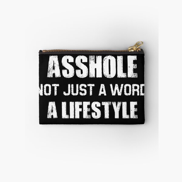 Item preview, Asshole lifestyle  designed and sold by SidTastic .