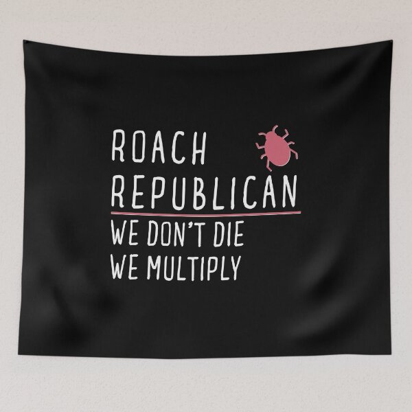 Item preview, Roach Republican we don’t Die we Multiply designed and sold by SweetbeStore.