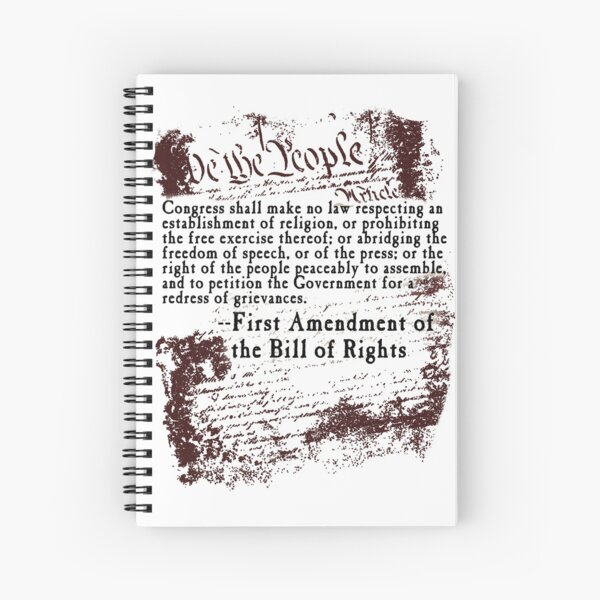 Bill of Rights, US Constitution Spiral Notebook for Sale by  LoveAndDefiance