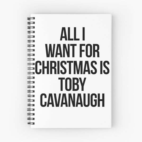 Item preview, All I want for Christmas is Toby Cavanaugh designed and sold by xoashleyy.