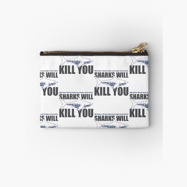 Item preview, Sharks Will Kill You designed and sold by mkzmerch.