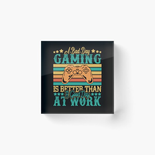 Artikelvorschau, Ein schlechter Tag beim Spielen ist besser als ein guter Tag bei der Arbeit. Lustiges Spielen entworfen und verkauft von mkzmerch.