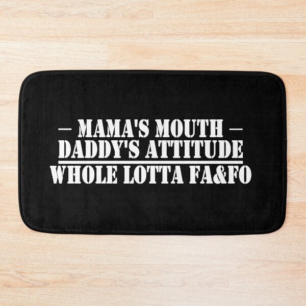 Item preview, Mama's Mouth and Daddy's Attitude designed and sold by mwinter2205.