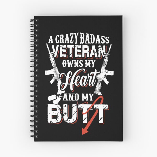 Item preview, A crazy badass veteran owns my heart and my butt  designed and sold by aryagiri.