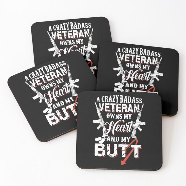 Item preview, A crazy badass veteran owns my heart and my butt  designed and sold by aryagiri.