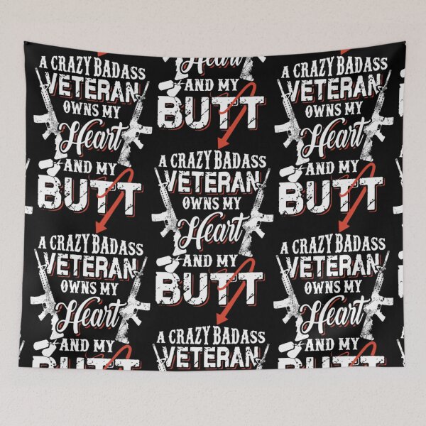 Item preview, A crazy badass veteran owns my heart and my butt  designed and sold by aryagiri.