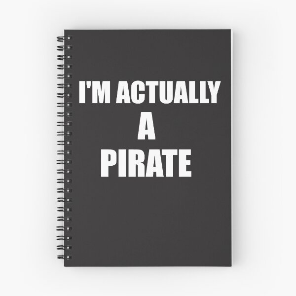 Item preview, I'm Actually a Pirate designed and sold by whitechristmas.