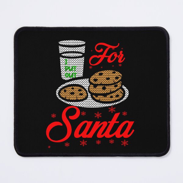 Item preview,   I Put Out for Santa Funny christmas designed and sold by ilias13.