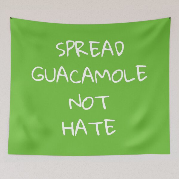 Item preview, Spread Guacamole Not Hate designed and sold by lurchmerch.