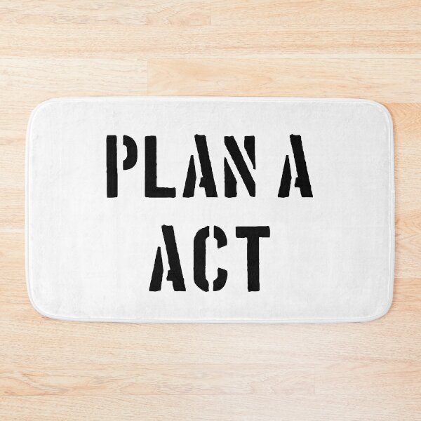 Item preview, Plan A - ACT designed and sold by Hell-Prints.