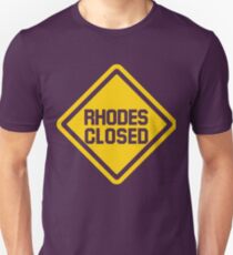 Rhodes Closed Construction Sign Unisex T-Shirt