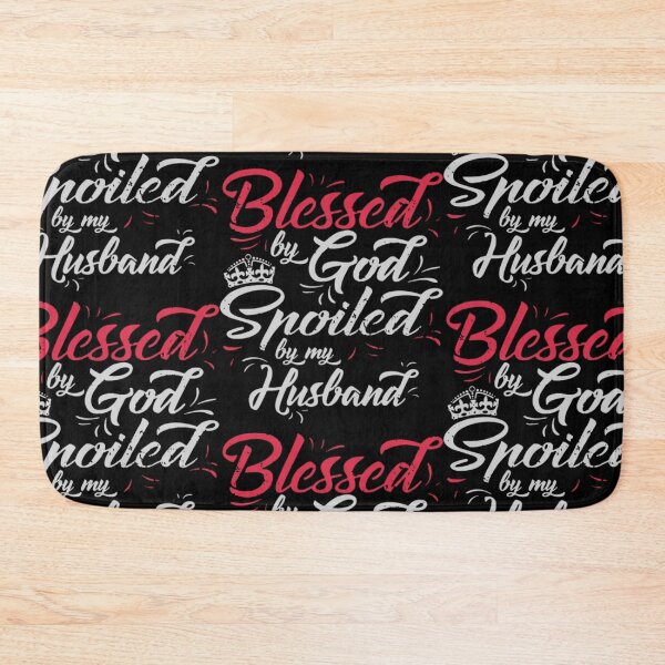 Item preview, BLESSED BY GOD SPOILED BY MY HUSBAND designed and sold by aryagiri.