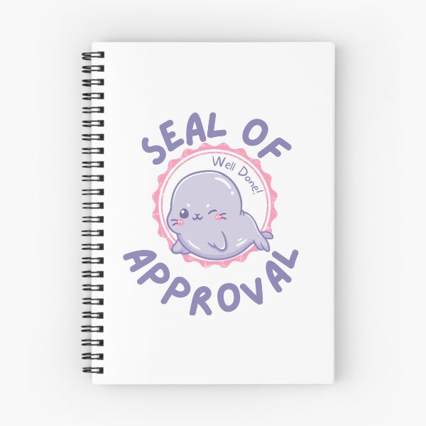 Item preview, Seal Of Approval designed and sold by mann-doodles.