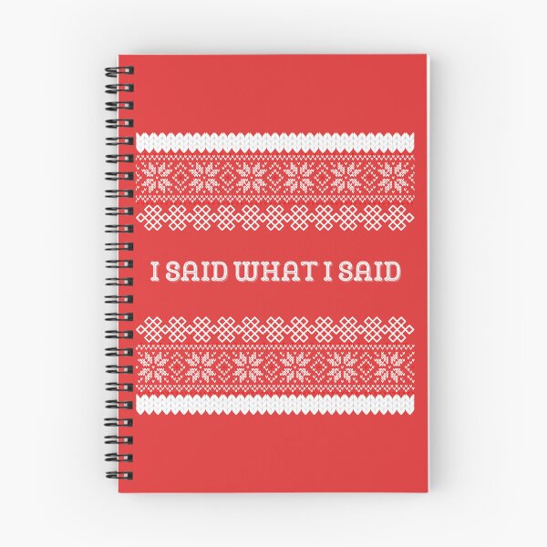 Item preview, I said what I said - Christmas Edition designed and sold by Spiffle.