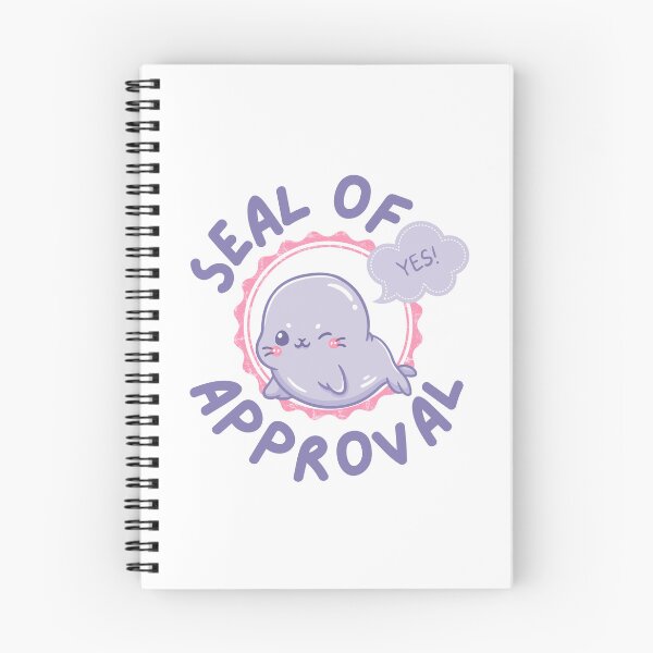 Item preview, Seal Of Approval designed and sold by mann-doodles.