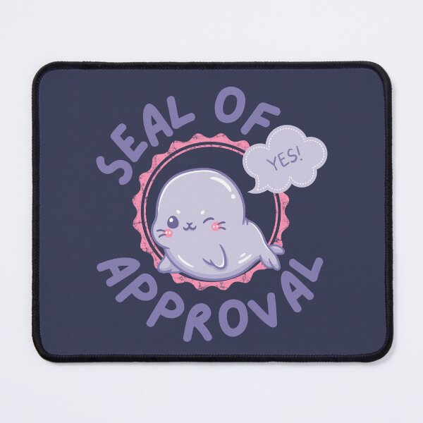 Item preview, Seal Of Approval designed and sold by mann-doodles.