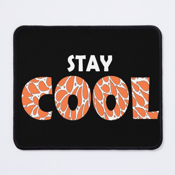 Item preview, Stay Cool designed and sold by gunjancreates.