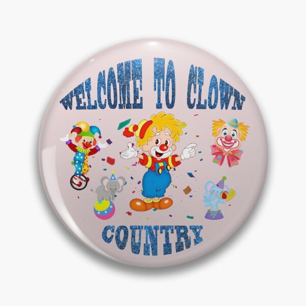 Item preview, Welcome to clown country. designed and sold by chrabab.