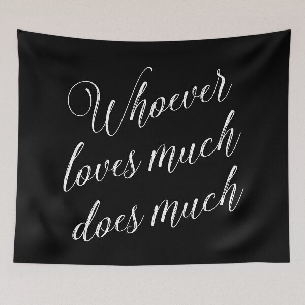 Item preview, Whoever loves much does much v.9 designed and sold by x1brett.