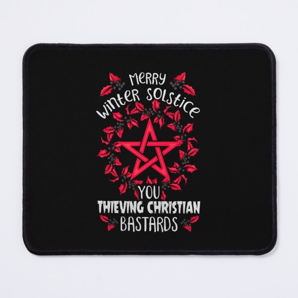 Item preview, Merry winter solstice you thieving christian bastards designed and sold by Handrixx.
