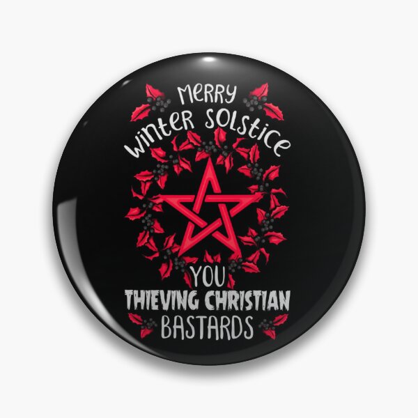 Item preview, Merry winter solstice you thieving christian bastards designed and sold by Handrixx.