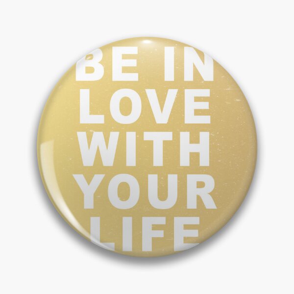 Item preview, Be In Love With Your Llife designed and sold by MikrosLikos.