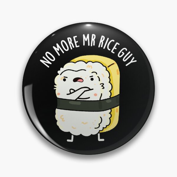 Item preview, No More Mr Rice Guy Funny Sushi Puns (Dark BG) designed and sold by punnybone.
