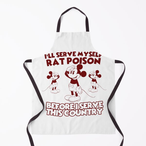 Item preview, I'll serve myself rat poison before i serve this country designed and sold by Handrixx.