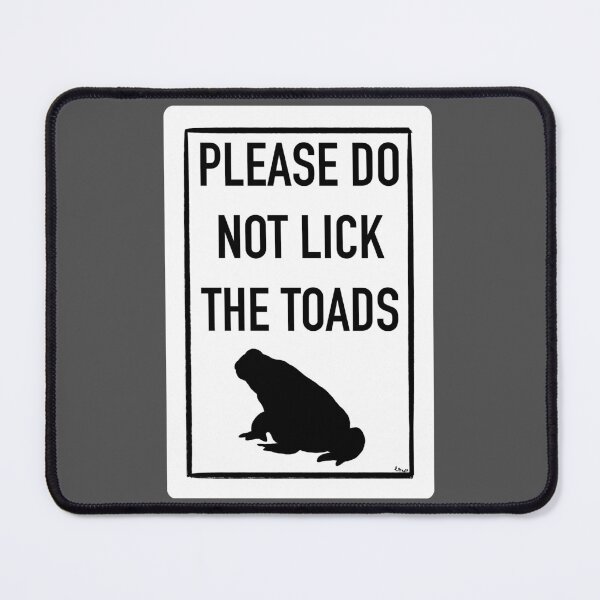 Item preview, Please don't lick the toads designed and sold by Erika62.