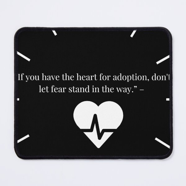 Item preview, if you have heart for adoption,dont let fear designed and sold by Shehzadi Sana.