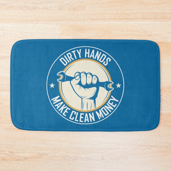 Item preview, Dirty Hands Make Clean Money designed and sold by Froyd Wess.