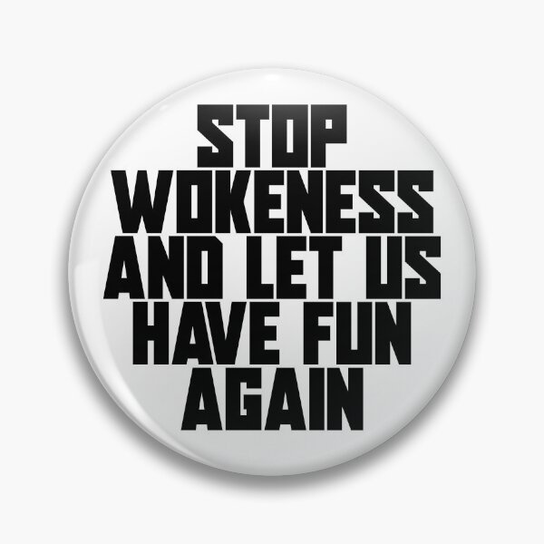 Item preview, End wokeness and let us have fun again | Anti Woke Media designed and sold by ProdbyNiECO.