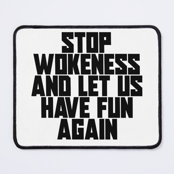 Item preview, End wokeness and let us have fun again | Anti Woke Media designed and sold by ProdbyNiECO.