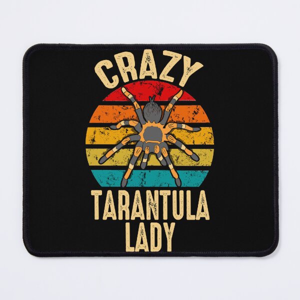 Item preview, Crazy Tarantula Lady Pet Spider Owner designed and sold by JRRTs.