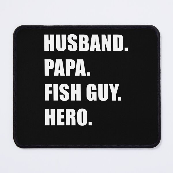 Item preview, Fish Keeper Fathers Day Fish Guy Hero designed and sold by JRRTs.
