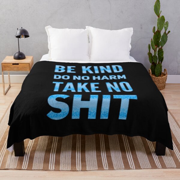 Item preview, Kind Do no Harm Take No shit designed and sold by TheRightHonMP.