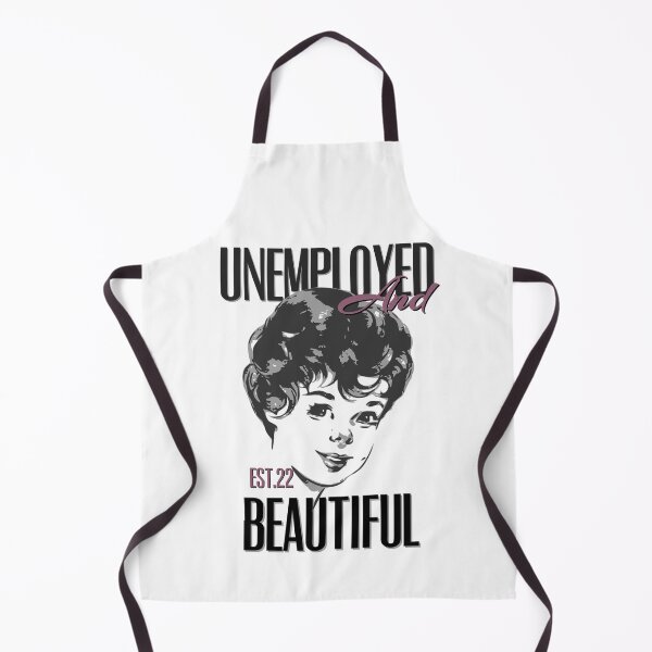Item preview, UNEMPOLYED AND BEAUTIFUL designed and sold by GAADesignz.