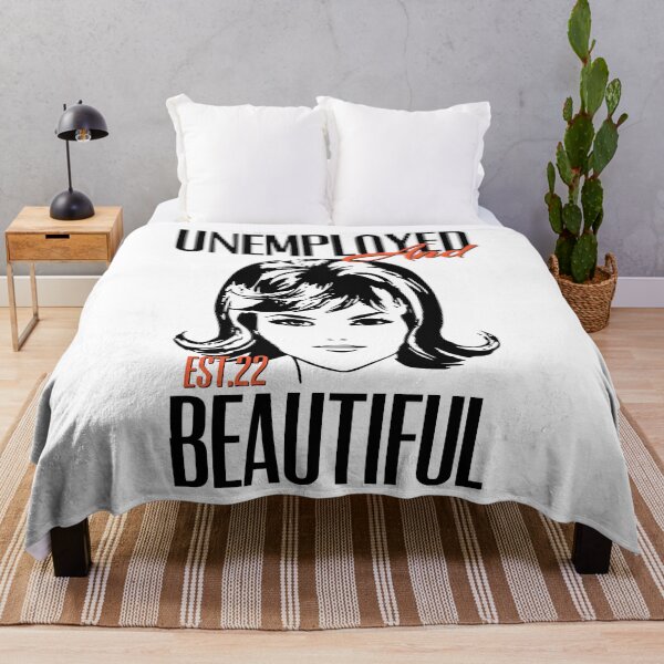 Item preview, UNEMPOLYED AND BEAUTIFUL designed and sold by GAADesignz.