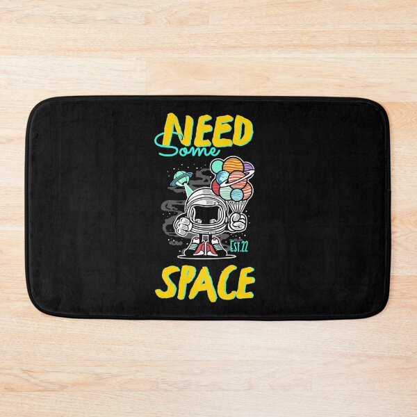 Item preview, NEED SOME SPACE designed and sold by GAADesignz.