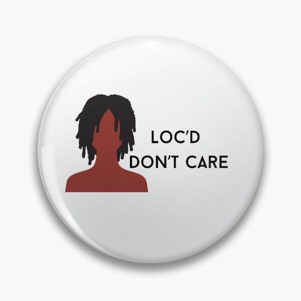 Item preview, Loc'd Don't Care t-shirt for the loc'd individual designed and sold by WHDProduction45.