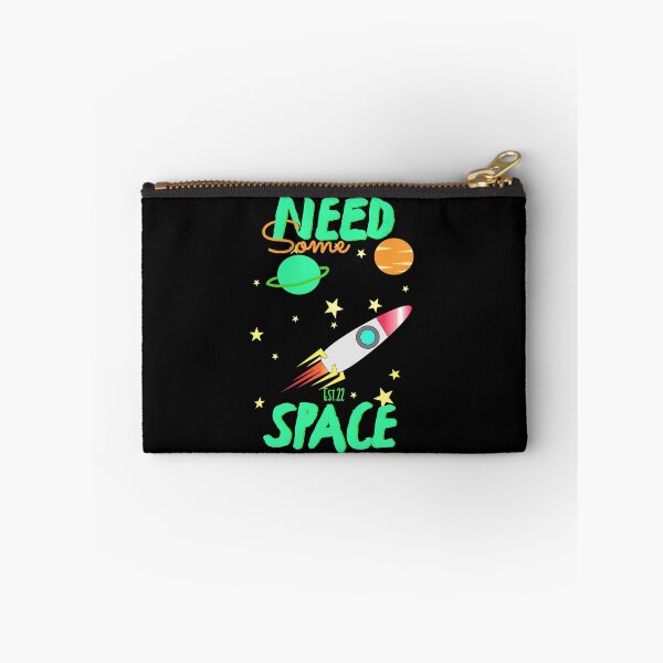 Item preview, NEED SOME SPACE designed and sold by GAADesignz.