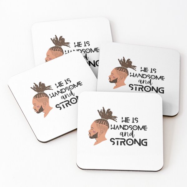 Item preview, He is Handsome and Strong item for the strong man designed and sold by WHDProduction45.