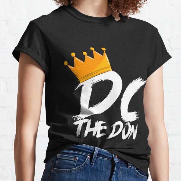 Dc The Don Gifts & Merchandise for Sale | Redbubble