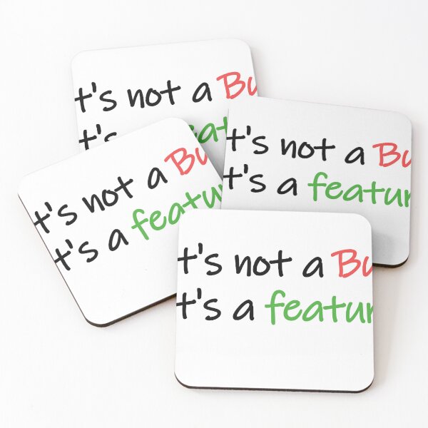 Item preview, it is not a bug it is a feature sticker designed and sold by developerfriday.