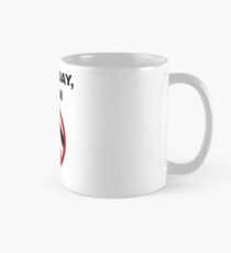 Anti Nazi - NOT TODAY, SATAN Mug