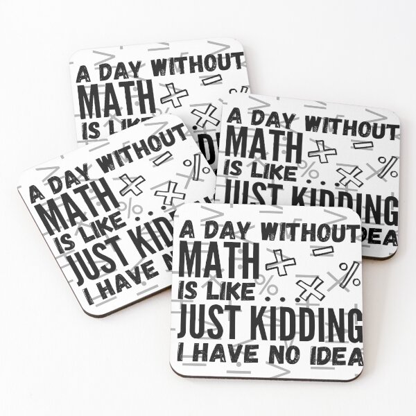 Item preview, A day without math is like... just kidding i have no idea designed and sold by Rolmani-shop.
