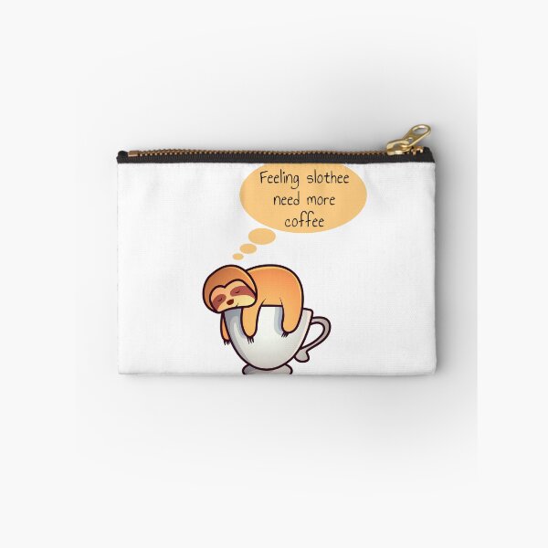 Item preview, FEELING SLOTHEE NEED MORE COFFEE designed and sold by KatisDesign.