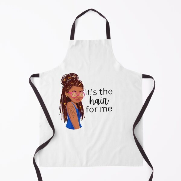 Item preview, It's the Hair for me designed and sold by WHDProduction45.