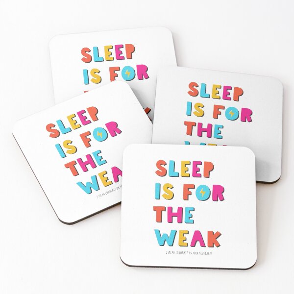 Item preview, Welcome to parenthood - Sleep is for the weak designed and sold by ArtAndDesignA.